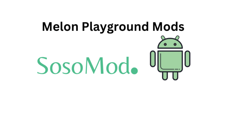 Melon Playground Mods