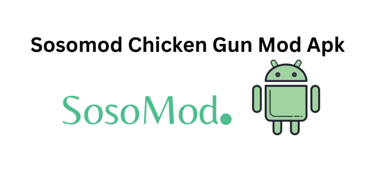 Sosomod Chicken Gun mod apk